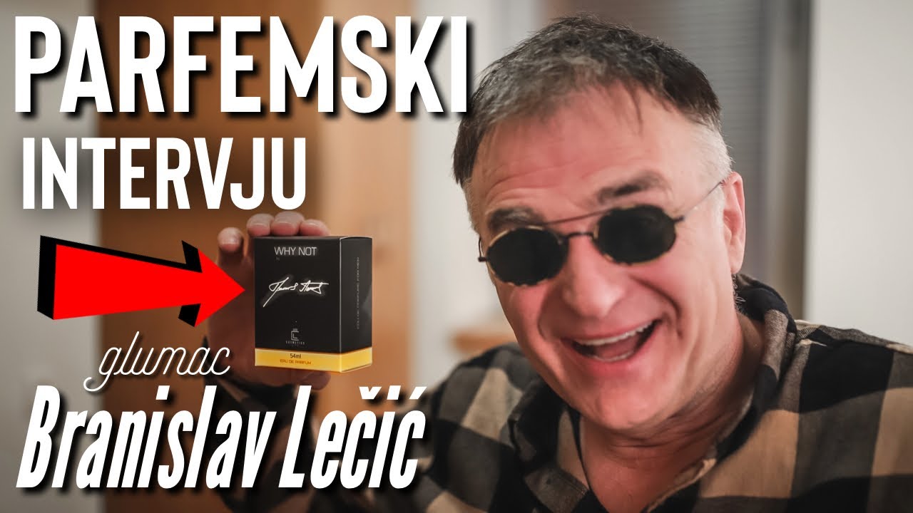 Branislav Lecic otkriva TAJNU iza svog Parfema WHY NOT 🎩 Branislav Lečić Parfemski Intervju